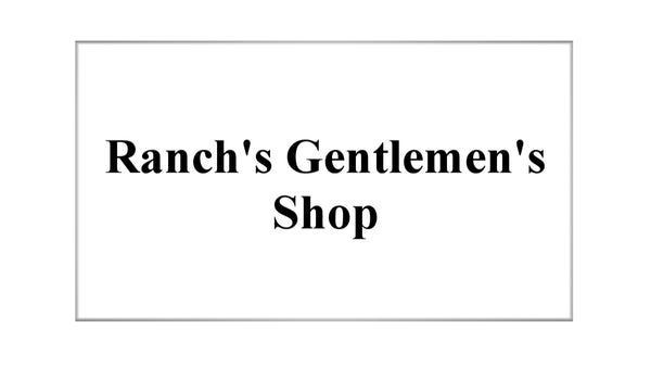 Ranch's Gentlemen's Shop